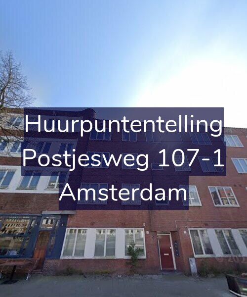 Foto gevel Huurpuntentelling voor Postjesweg 107-1, Amsterdam