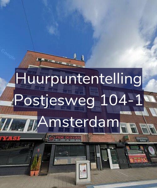 Foto gevel Huurpuntentelling voor Postjesweg 104-1, Amsterdam