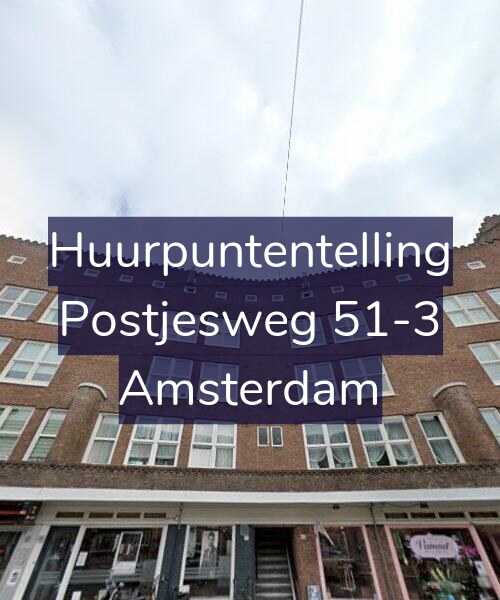 Foto gevel Huurpuntentelling voor Postjesweg 51-3, Amsterdam