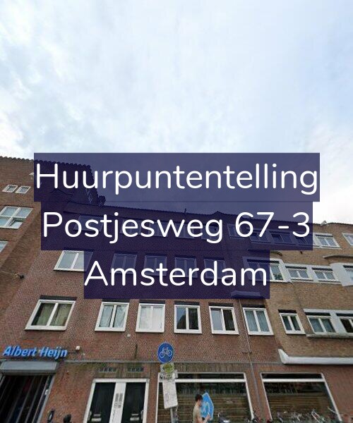Foto gevel Huurpuntentelling voor Postjesweg 67-3, Amsterdam