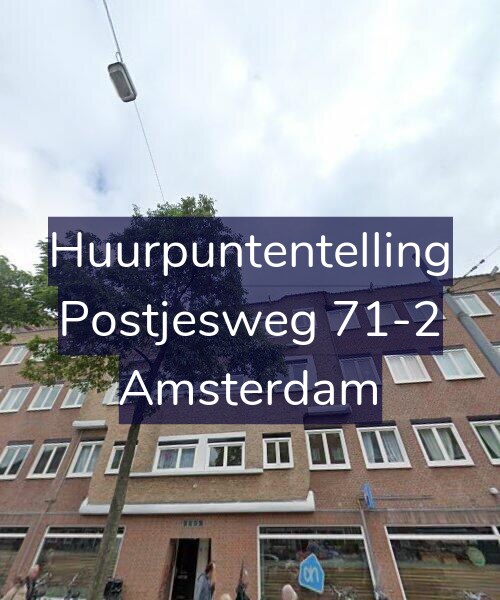 Foto gevel Huurpuntentelling voor Postjesweg 71-2, Amsterdam