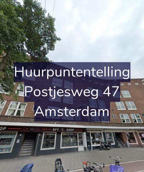 Foto gevel Huurpuntentelling voor Postjesweg 47, Amsterdam