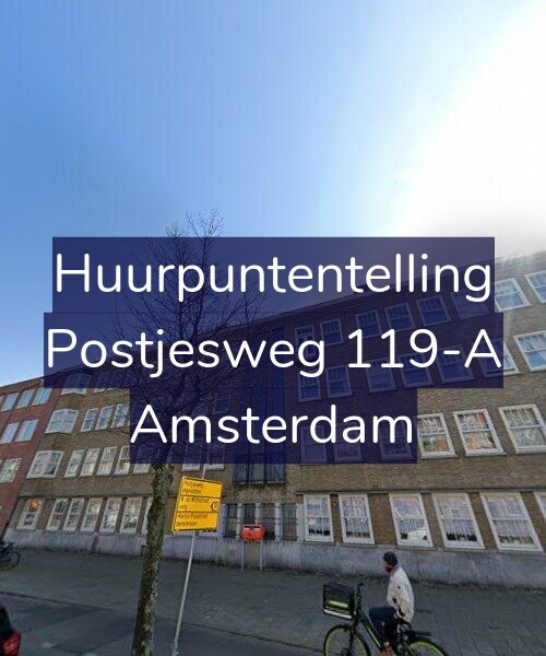 Foto gevel Huurpuntentelling voor Postjesweg 119-A, Amsterdam