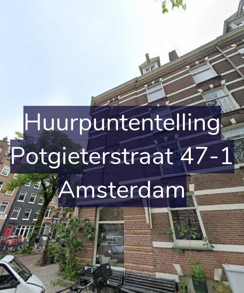 Foto gevel Huurpuntentelling voor Potgieterstraat 47-1, Amsterdam