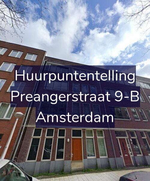 Foto gevel Huurpuntentelling voor Preangerstraat 9-B, Amsterdam