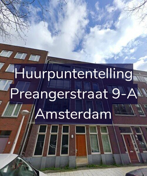 Foto gevel Huurpuntentelling voor Preangerstraat 9-A, Amsterdam