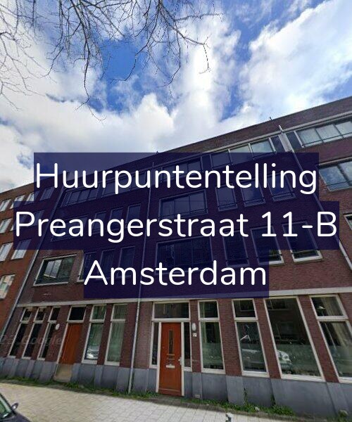 Foto gevel Huurpuntentelling voor Preangerstraat 11-B, Amsterdam