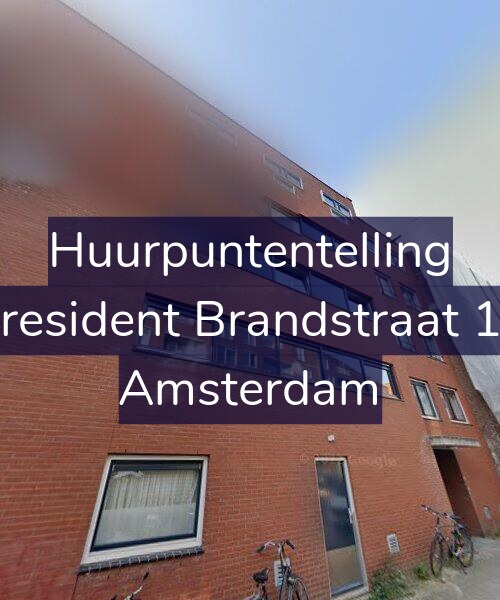 Foto gevel Huurpuntentelling voor President Brandstraat 15, Amsterdam