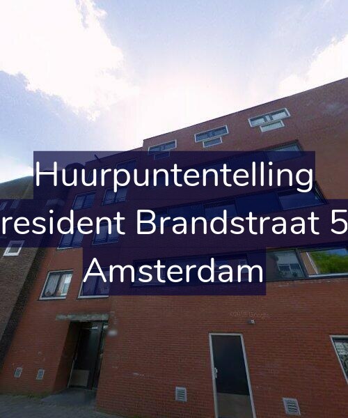 Foto gevel Huurpuntentelling voor President Brandstraat 55, Amsterdam