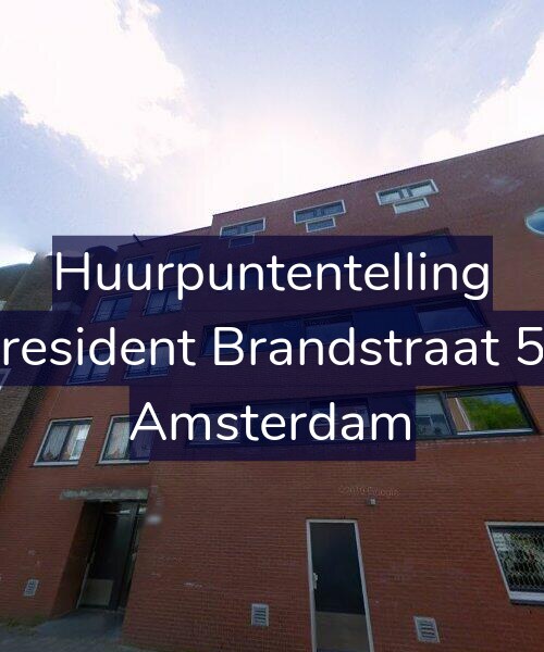 Foto gevel Huurpuntentelling voor President Brandstraat 53, Amsterdam