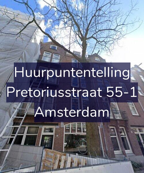 Foto gevel Huurpuntentelling voor Pretoriusstraat 55-1, Amsterdam