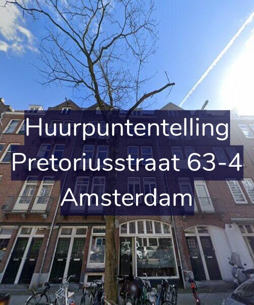 Foto gevel Huurpuntentelling voor Pretoriusstraat 63-4, Amsterdam