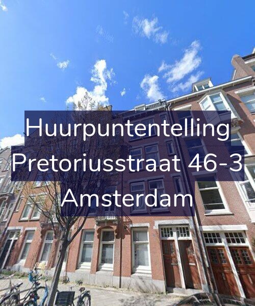 Foto gevel Huurpuntentelling voor Pretoriusstraat 46-3, Amsterdam