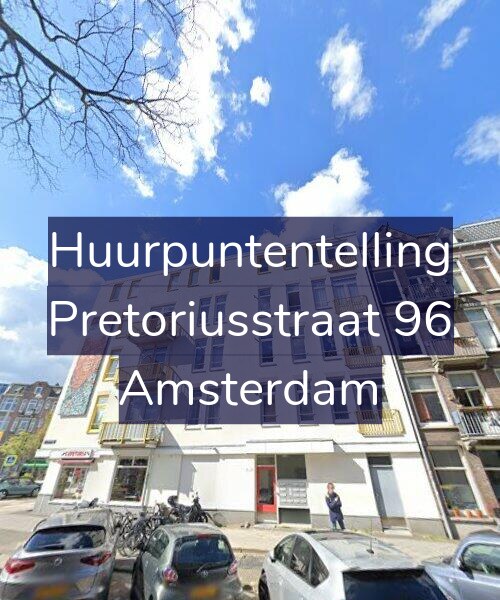 Foto gevel Huurpuntentelling voor Pretoriusstraat 96, Amsterdam
