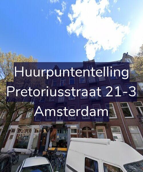 Foto gevel Huurpuntentelling voor Pretoriusstraat 21-3, Amsterdam