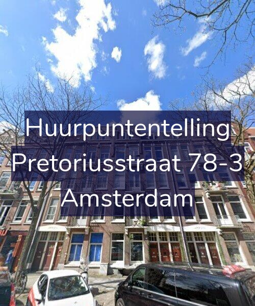 Foto gevel Huurpuntentelling voor Pretoriusstraat 78-3, Amsterdam
