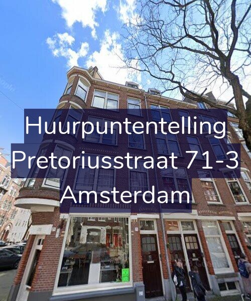 Foto gevel Huurpuntentelling voor Pretoriusstraat 71-3, Amsterdam