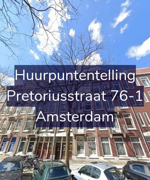 Foto gevel Huurpuntentelling voor Pretoriusstraat 76-1, Amsterdam