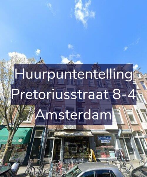 Foto gevel Huurpuntentelling voor Pretoriusstraat 8-4, Amsterdam
