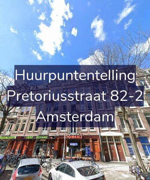Foto gevel Huurpuntentelling voor Pretoriusstraat 82-2, Amsterdam