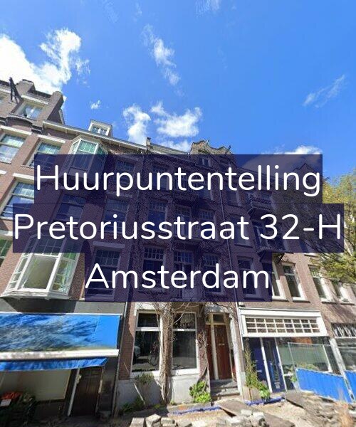 Foto gevel Huurpuntentelling voor Pretoriusstraat 32-H, Amsterdam