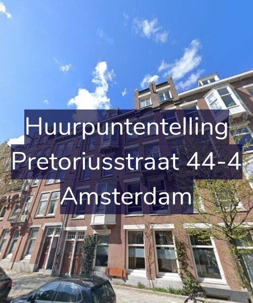 Foto gevel Huurpuntentelling voor Pretoriusstraat 44-4, Amsterdam