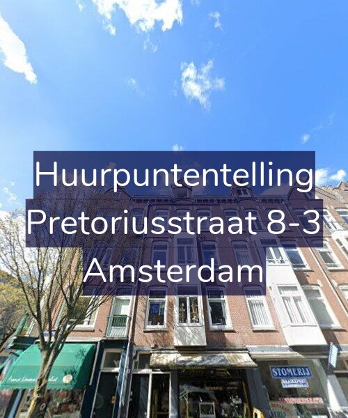 Foto gevel Huurpuntentelling voor Pretoriusstraat 8-3, Amsterdam