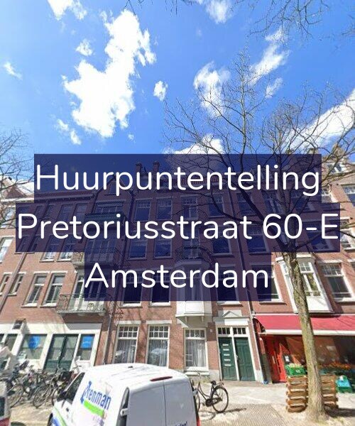 Foto gevel Huurpuntentelling voor Pretoriusstraat 60-E, Amsterdam