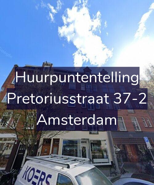 Foto gevel Huurpuntentelling voor Pretoriusstraat 37-2, Amsterdam
