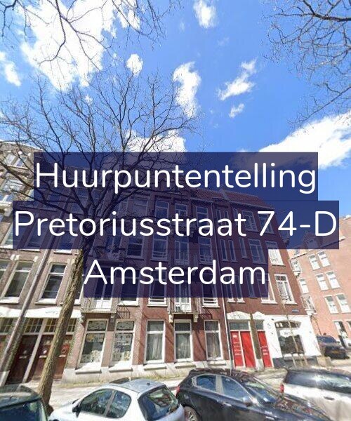 Foto gevel Huurpuntentelling voor Pretoriusstraat 74-D, Amsterdam