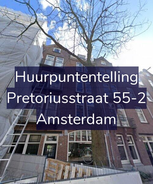 Foto gevel Huurpuntentelling voor Pretoriusstraat 55-2, Amsterdam
