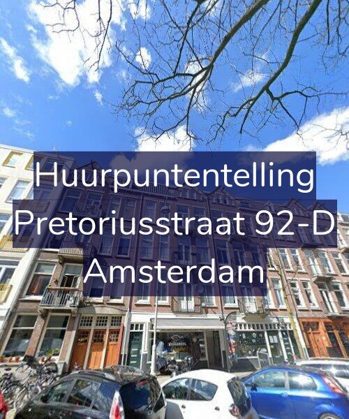 Foto gevel Huurpuntentelling voor Pretoriusstraat 92-D, Amsterdam