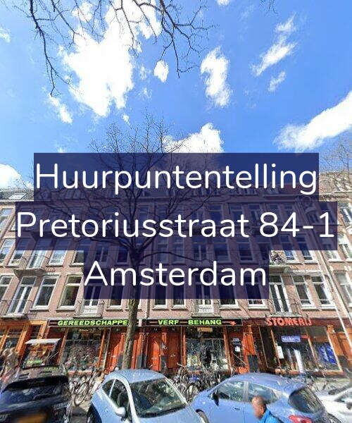 Foto gevel Huurpuntentelling voor Pretoriusstraat 84-1, Amsterdam