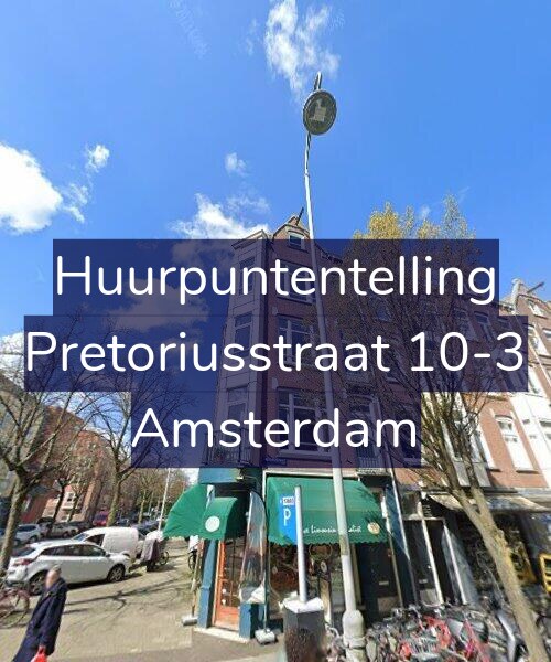 Foto gevel Huurpuntentelling voor Pretoriusstraat 10-3, Amsterdam