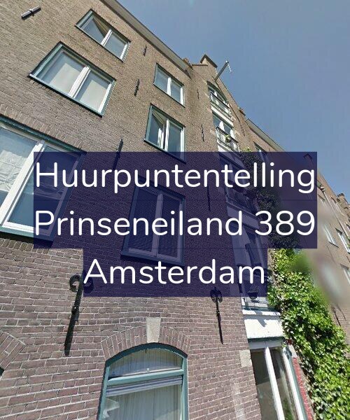 Foto gevel Huurpuntentelling voor Prinseneiland 389, Amsterdam