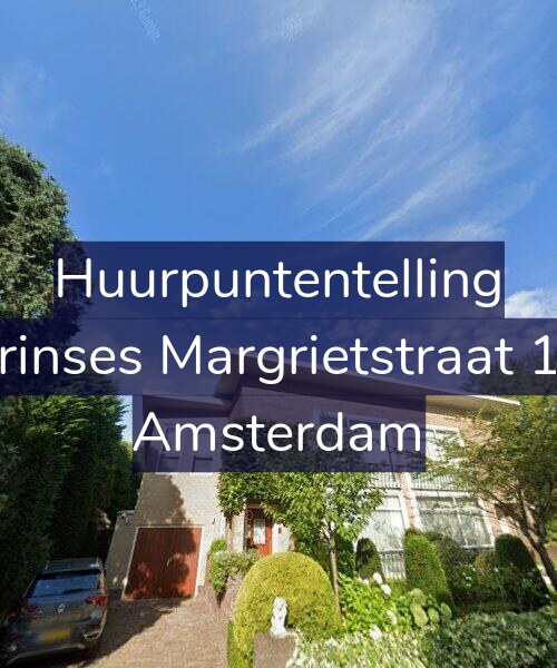 Foto gevel Huurpuntentelling voor Prinses Margrietstraat 16, Amsterdam