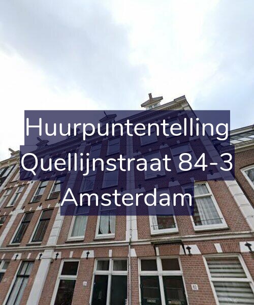 Foto gevel Huurpuntentelling voor Quellijnstraat 84-3, Amsterdam