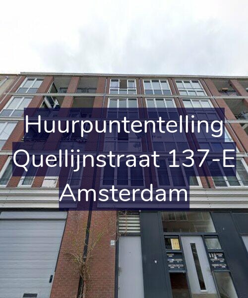 Foto gevel Huurpuntentelling voor Quellijnstraat 137-E, Amsterdam