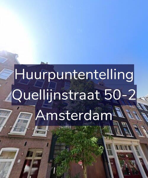 Foto gevel Huurpuntentelling voor Quellijnstraat 50-2, Amsterdam