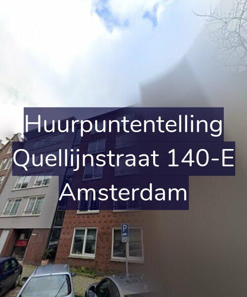 Foto gevel Huurpuntentelling voor Quellijnstraat 140-E, Amsterdam