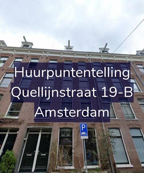 Foto gevel Huurpuntentelling voor Quellijnstraat 19-B, Amsterdam