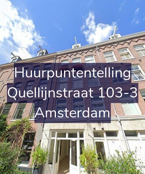Foto gevel Huurpuntentelling voor Quellijnstraat 103-3, Amsterdam