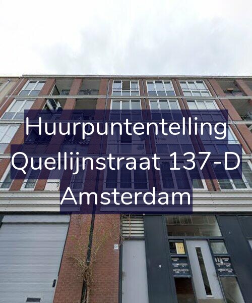 Foto gevel Huurpuntentelling voor Quellijnstraat 137-D, Amsterdam