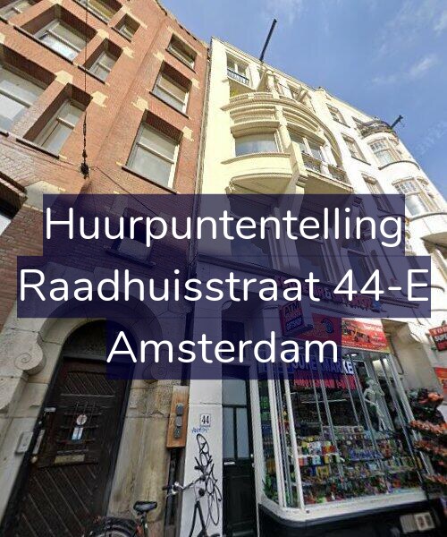 Foto gevel Huurpuntentelling voor Raadhuisstraat 44-E, Amsterdam