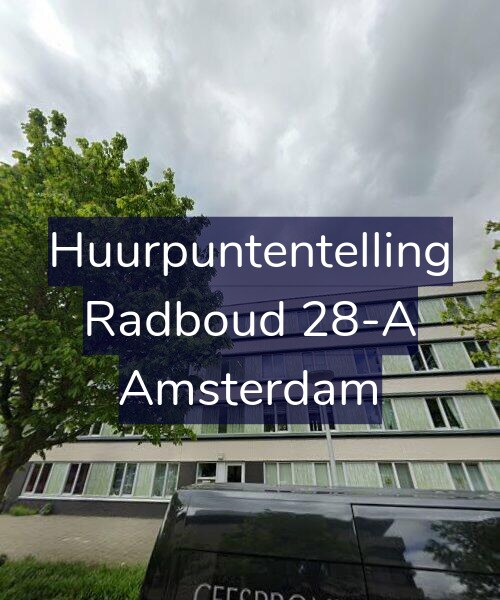 Foto gevel Huurpuntentelling voor Radboud 28-A, Amsterdam