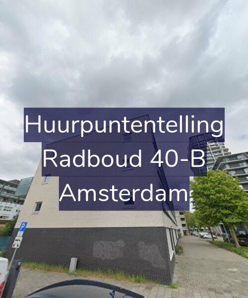 Foto gevel Huurpuntentelling voor Radboud 40-B, Amsterdam