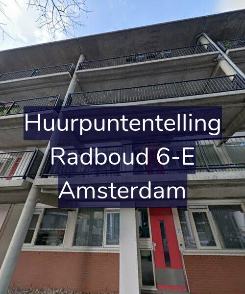 Foto gevel Huurpuntentelling voor Radboud 6-E, Amsterdam
