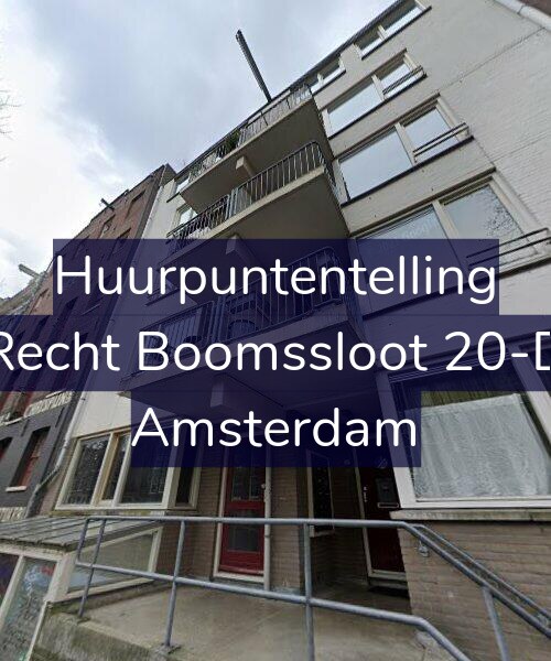 Foto gevel Huurpuntentelling voor Recht Boomssloot 20-D, Amsterdam
