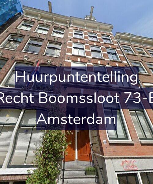 Foto gevel Huurpuntentelling voor Recht Boomssloot 73-B, Amsterdam