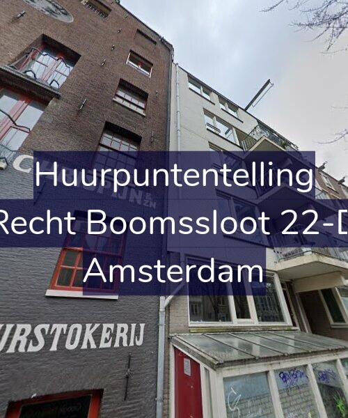 Foto gevel Huurpuntentelling voor Recht Boomssloot 22-D, Amsterdam
